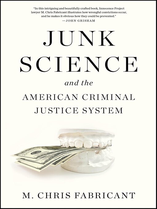 Cover image for Junk Science and the American Criminal Justice System